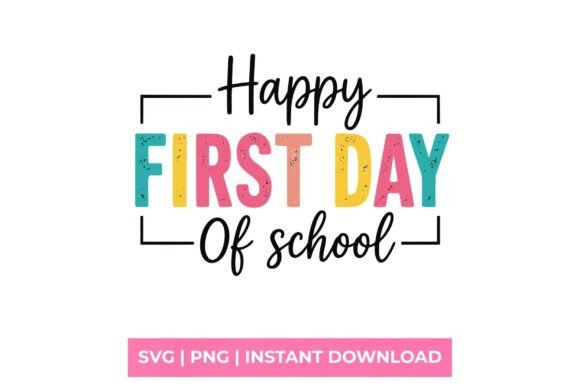 Happy First Day of School Colorful Retro