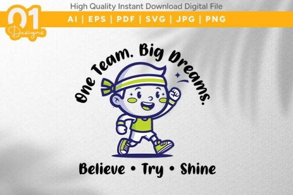 One Team Big Dreams: A Motivational Kids SVG