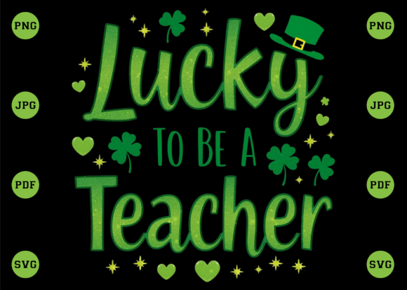 St. Patrick’s Day Lucky to Be a Teacher